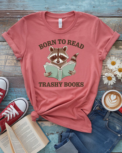 Born to Read Trashy Books Tee