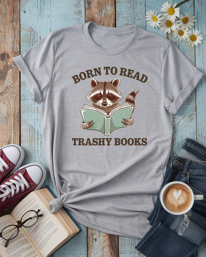 Born to Read Trashy Books Tee