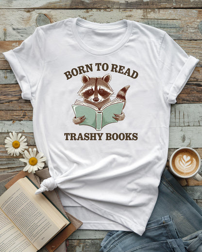 Born to Read Trashy Books Tee