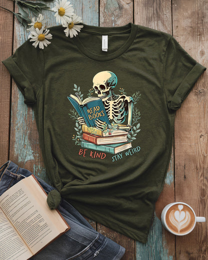 Read Books Be Kind Stay Weird Tee