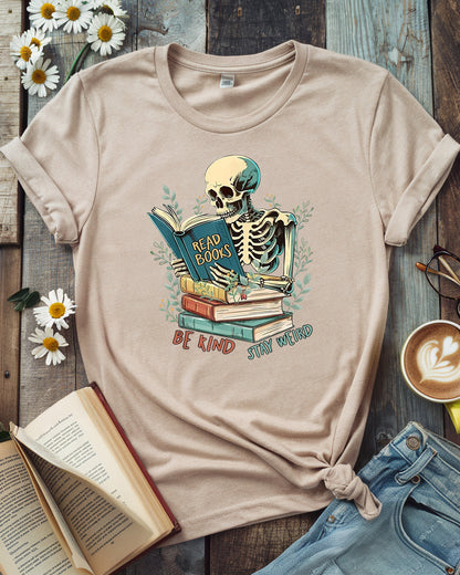 Read Books Be Kind Stay Weird Tee