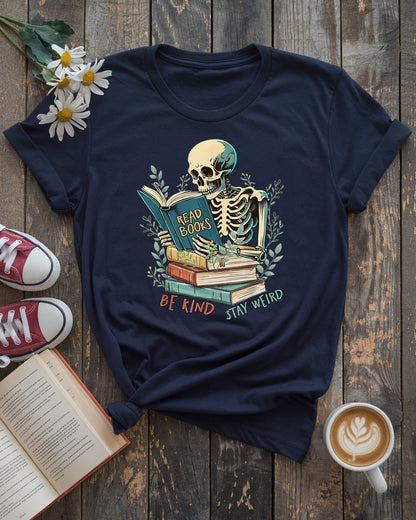 Read Books Be Kind Stay Weird Tee