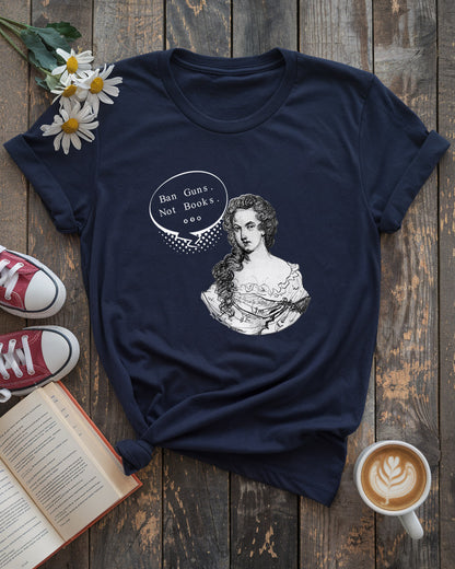 Ban Guns Not Books Aphra Behn Tee