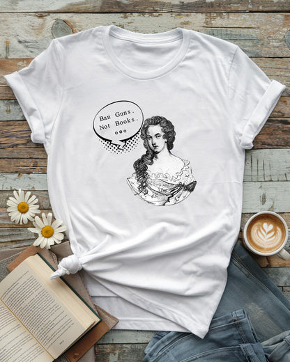 Ban Guns Not Books Aphra Behn Tee