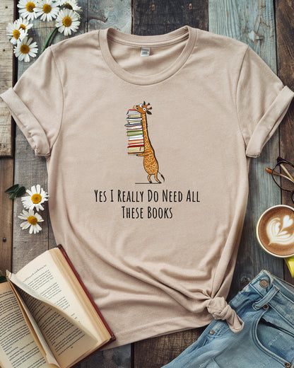 Need All These Books Tee