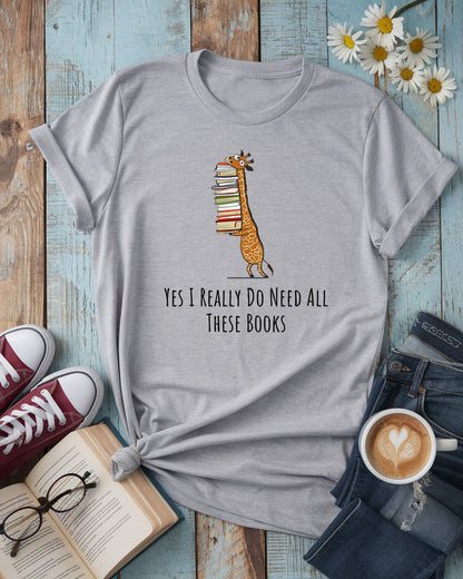 Need All These Books Tee