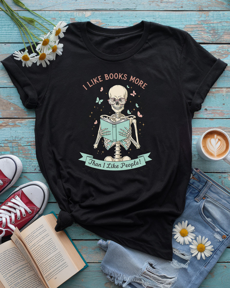 I Like Books More Than I Like People Tee