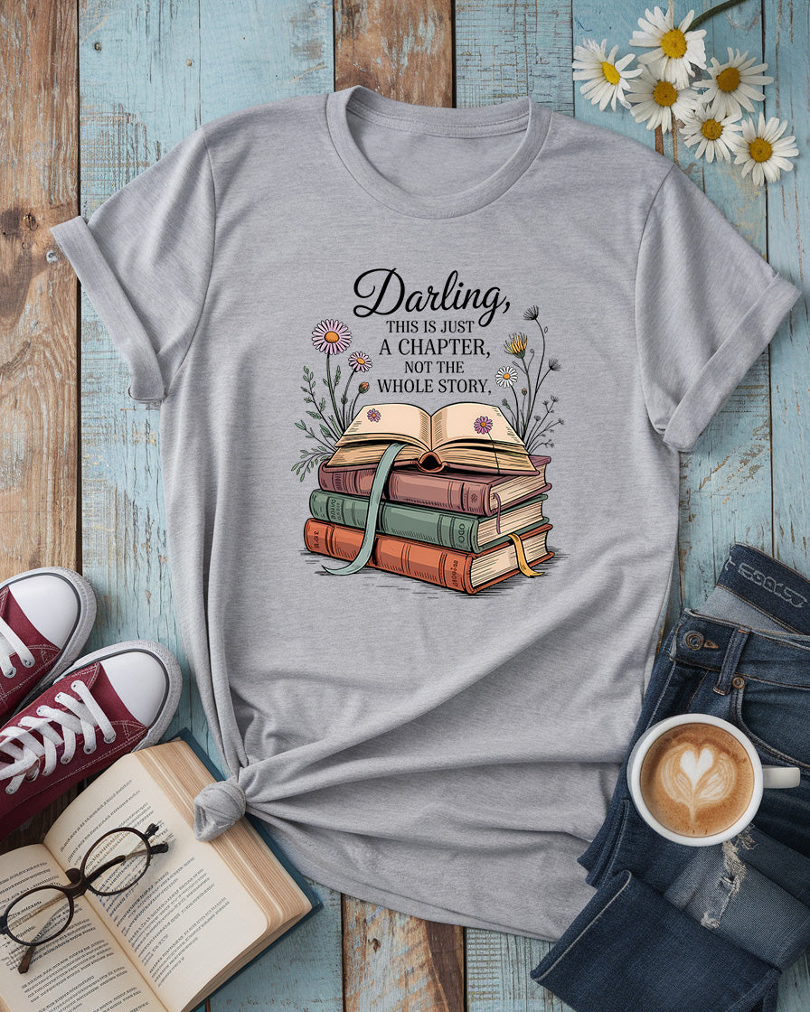 Just a Chapter Not the Whole Story Tee
