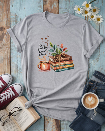 Good Day to Read a Book T-Shirt