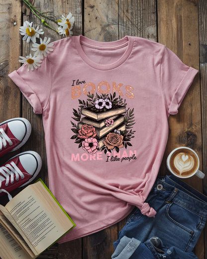 I Love Books More Tee