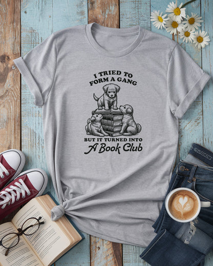 Turned Into a Book Club Tee