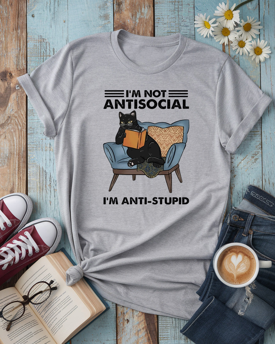I’m Not Antisocial, I’m Anti-Stupid Tee