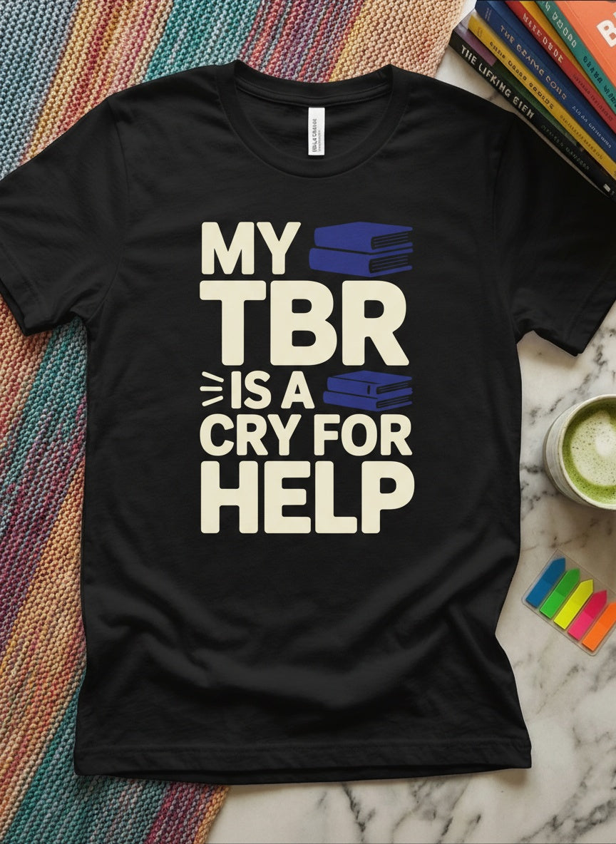 My TBR Is A Cry For Help t-shirt in White - BookTok reader gift