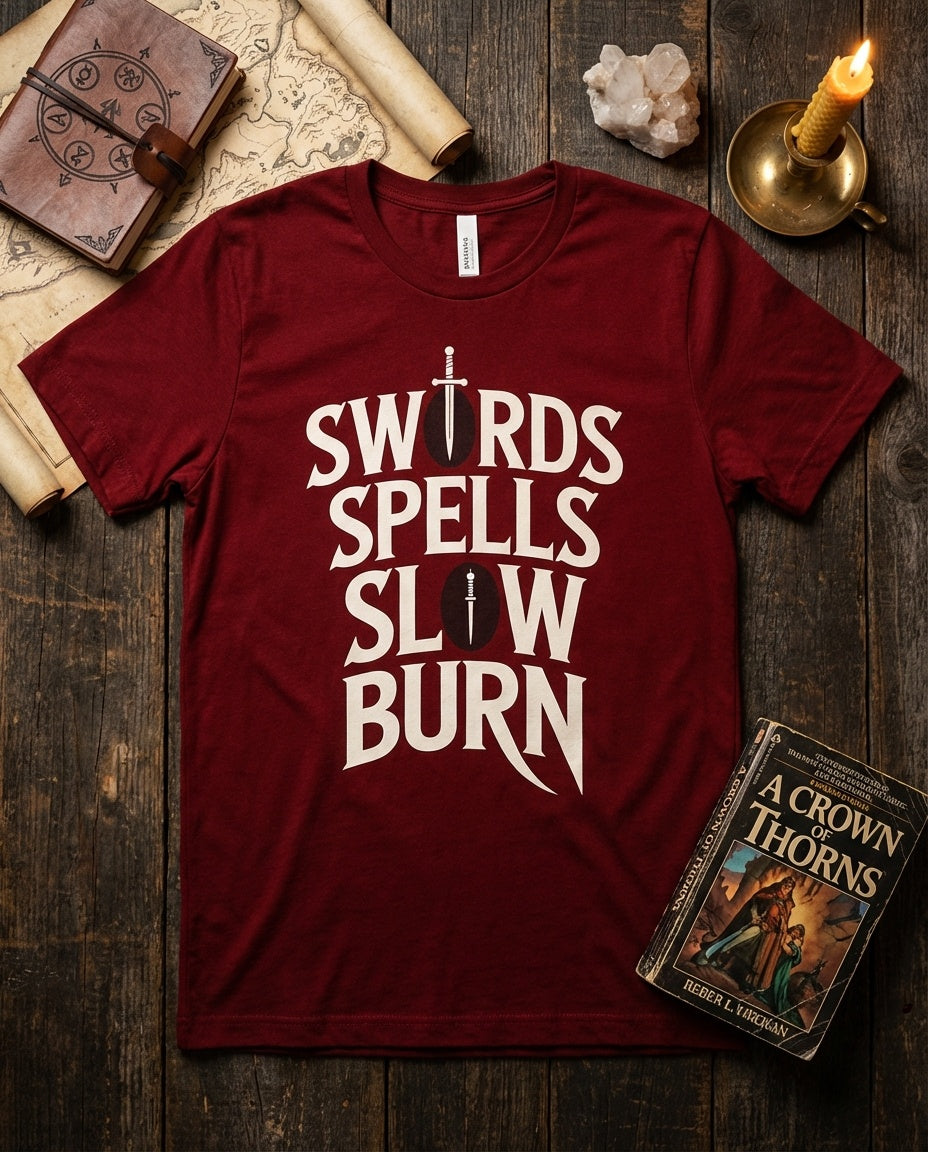 Swords Spells Slow Burn t-shirt - BookAddictHub