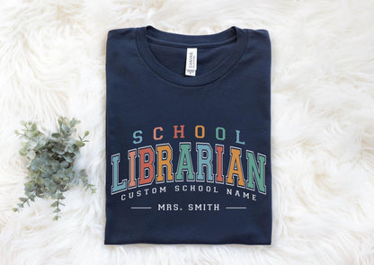 Custom School Librarian Shirt, Librarian Appreciation Gift